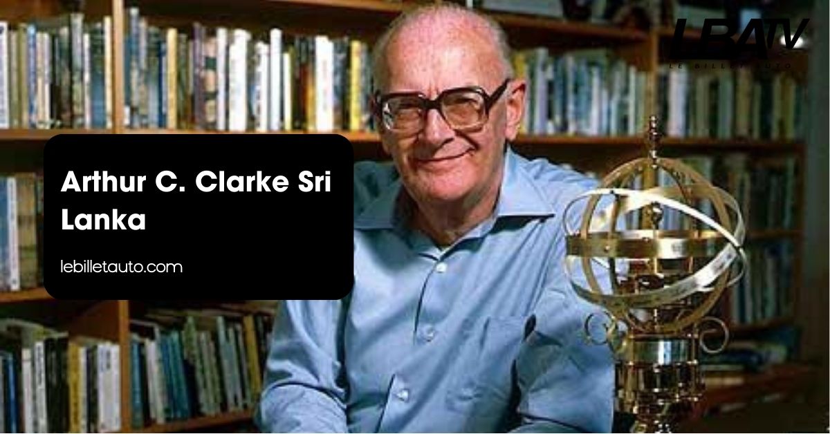 Arthur C. Clarke Sri Lanka