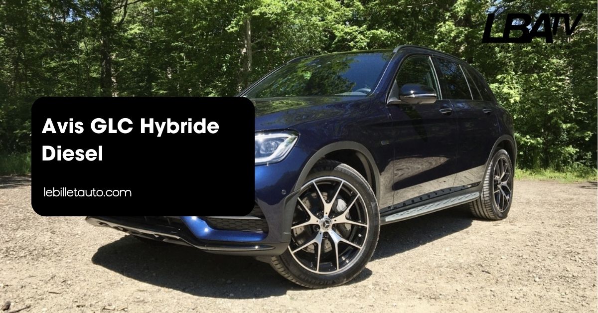 Avis GLC Hybride Diesel