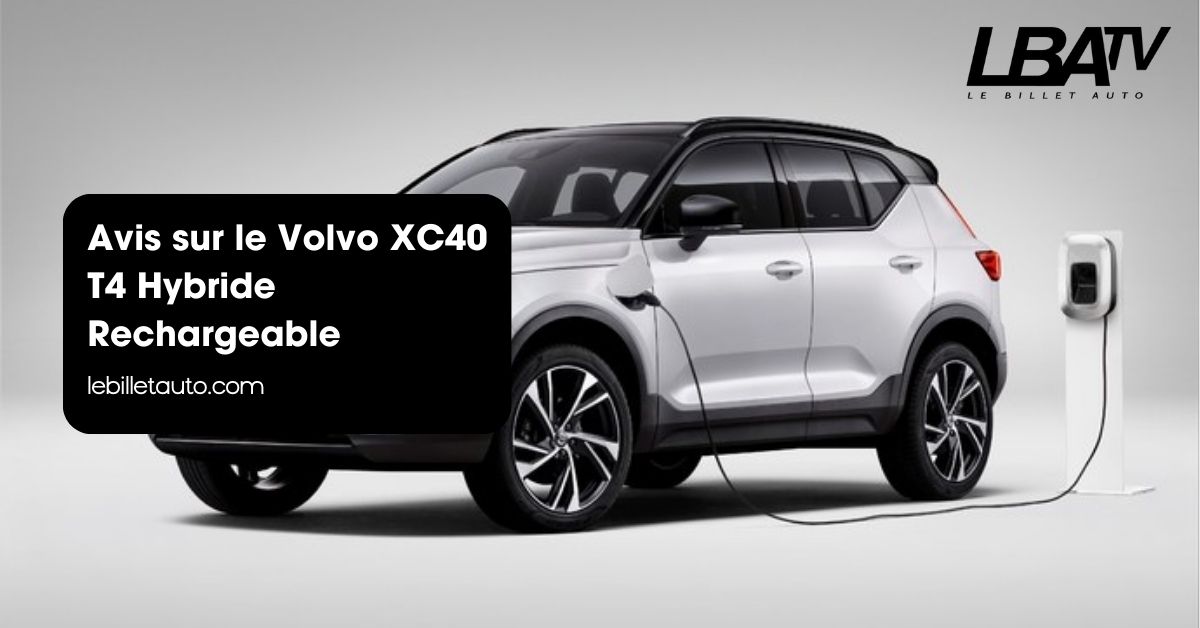 Avis sur le Volvo XC40 T4 Hybride Rechargeable
