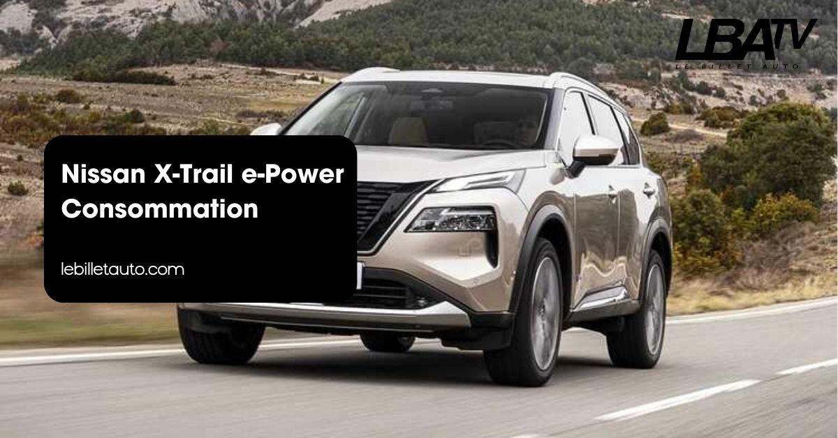 Nissan X Trail e Power Consommation