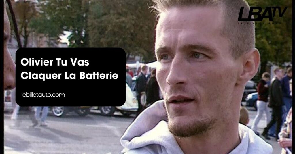 Olivier Tu Vas Claquer La Batterie