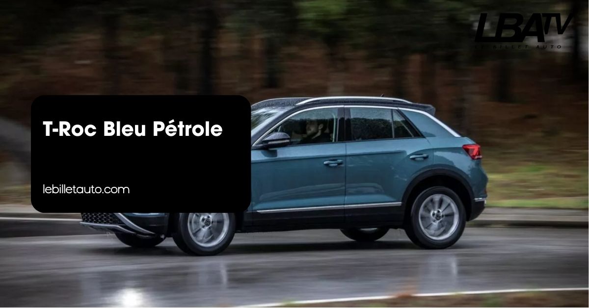T Roc Bleu Pétrole