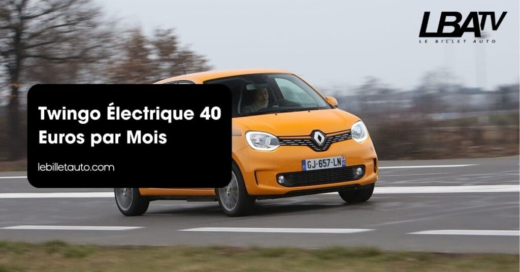 Twingo Électrique 40 Euros par Mois
