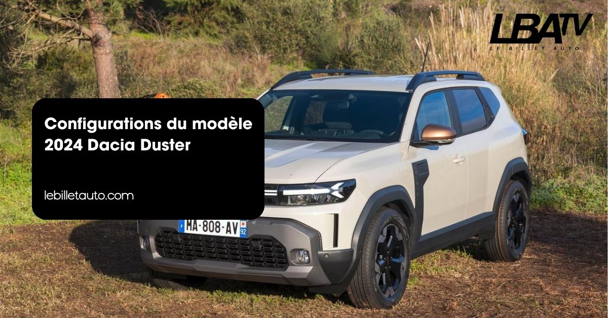 Configurations du modèle 2024 Dacia Duster