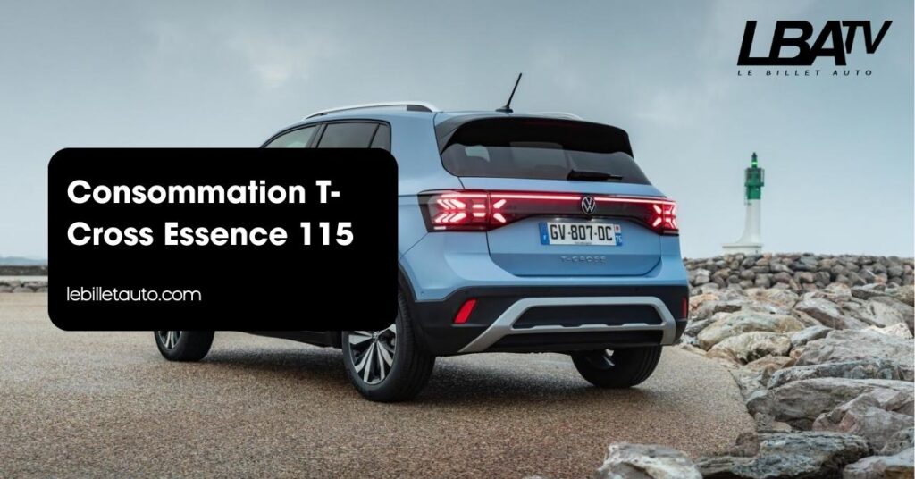 Consommation T Cross Essence 115