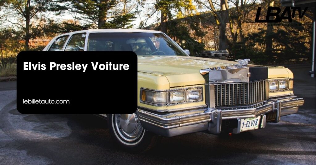 Elvis Presley Voiture