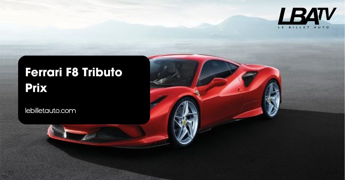 Ferrari F8 Tributo Prix