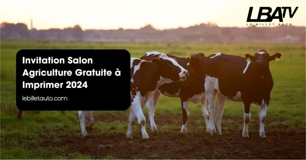 Invitation Salon Agriculture Gratuite à Imprimer 2024