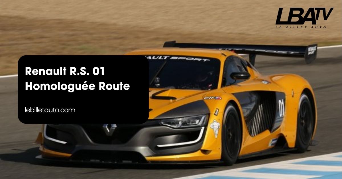 Renault R.S. 01 Homologuée Route