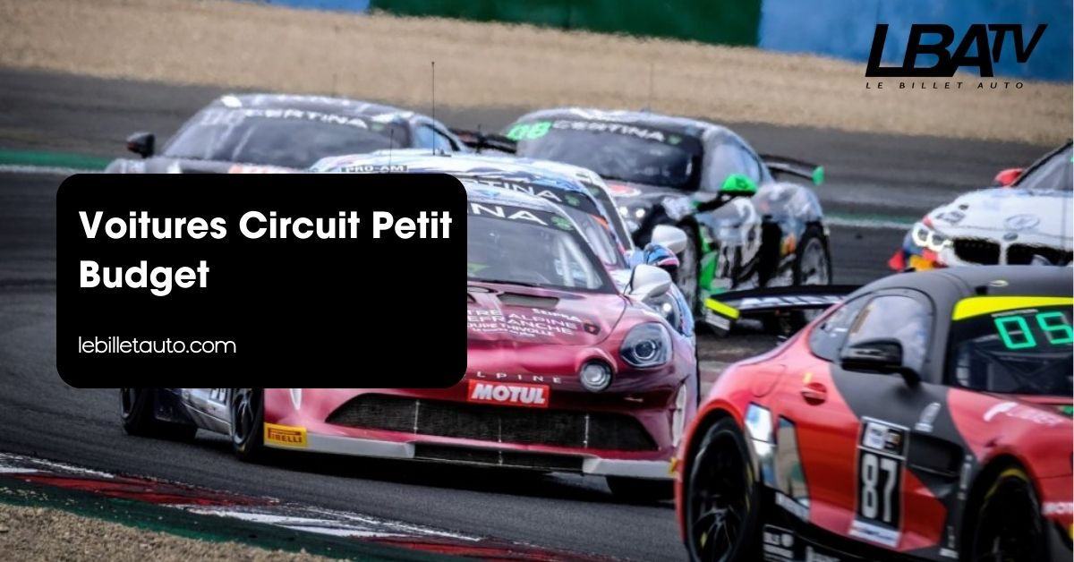 Voitures Circuit Petit Budget